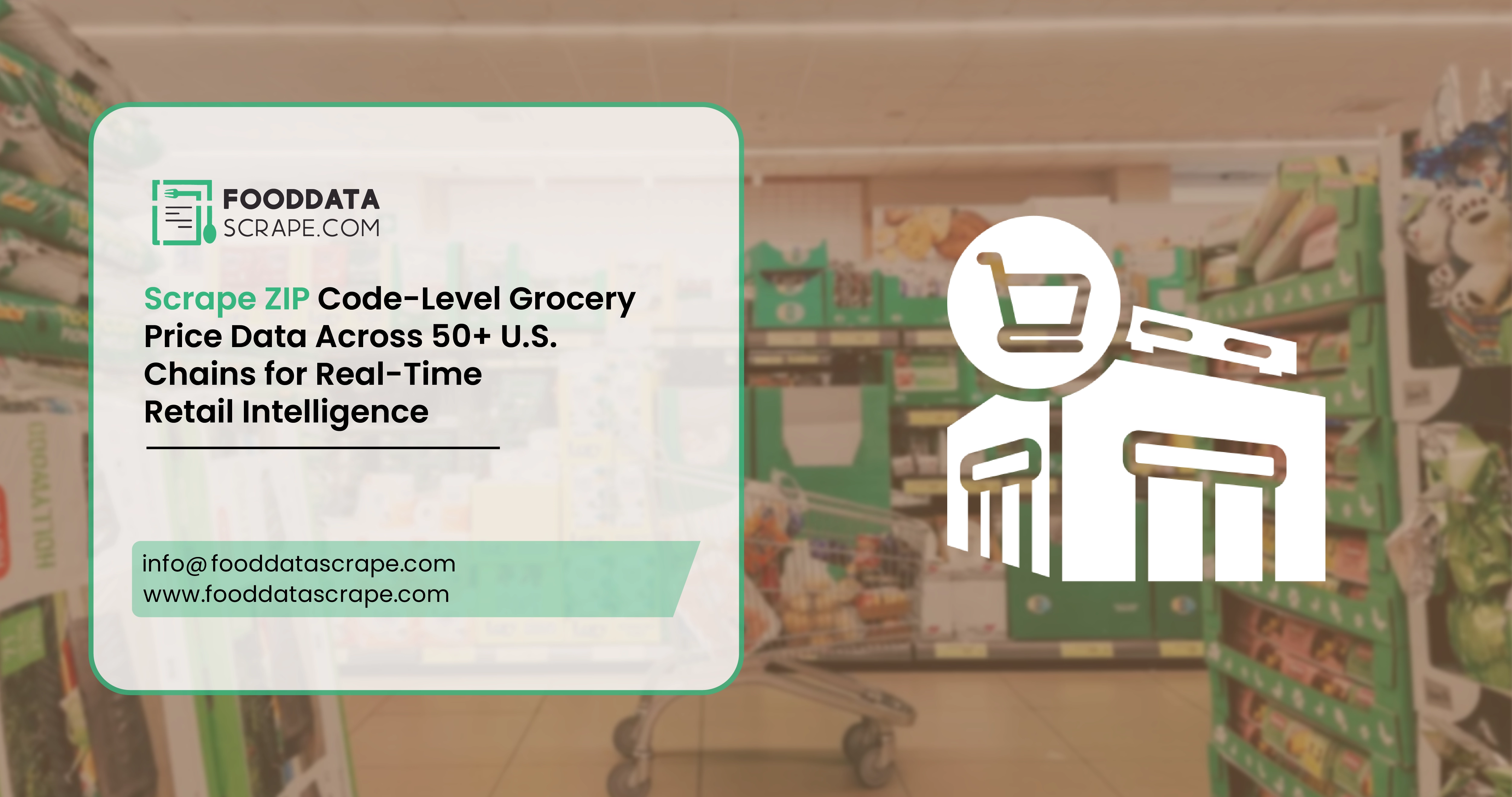 Scrape ZIP Code-Level Grocery Price Data Across 50+ U.S. Chains for Real-Time Retail Intelligence